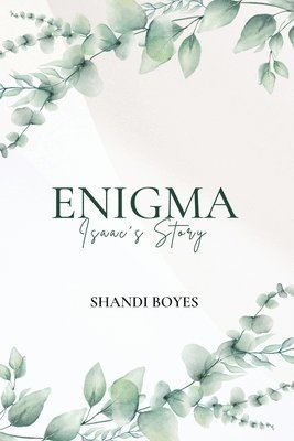 bokomslag Enigma - Isaac's Story Discreet