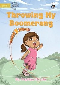 bokomslag Throwing My Boomerang - Our Yarning