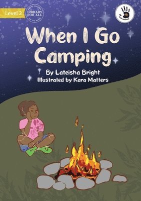 When I Go Camping - Our Yarning 1