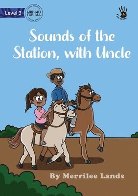 Sounds of the Station, with Uncle - Our Yarning 1