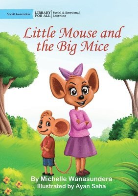 bokomslag Little Mouse and the Big Mice