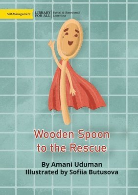 Wooden Spoon to the Rescue 1
