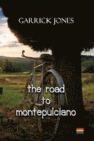 bokomslag The Road to Montepulciano
