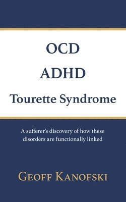 bokomslag OCD, ADHD, Tourette Syndrome