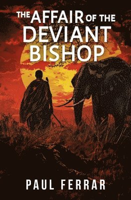 Paul Ferrar - Affair of the Deviant Bishop, Häftad