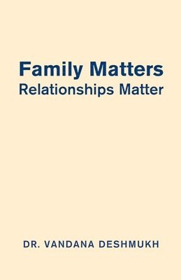 Family Matters, Relationships Matter 1