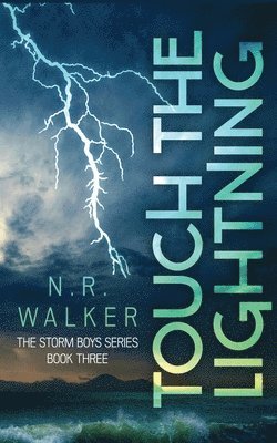 N R Walker - Touch the Lightning, Häftad