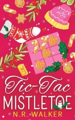 N R Walker - Tic-Tac-Mistletoe - Illustrated cover edition, Häftad