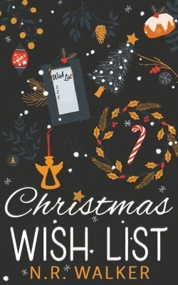 N R Walker - Christmas Wish List - Illustrated cover edition, Häftad