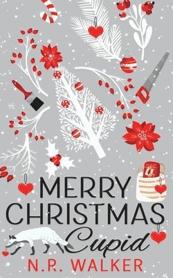 N R Walker - Merry Christmas Cupid - Illustrated Cover edition, Häftad