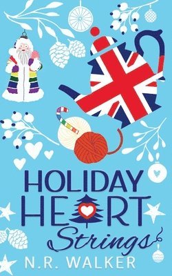 N R Walker - Holiday Heart Strings - illustrated Cover edition, Häftad