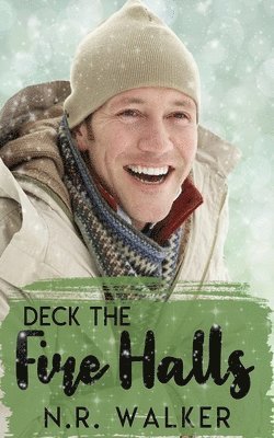 N R Walker - Deck the Fire Halls, Häftad