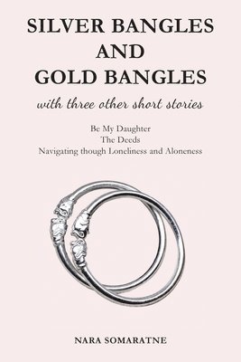 Silver Bangles and Gold Bangles 1