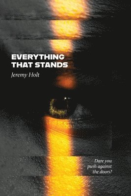 Everything That Stands