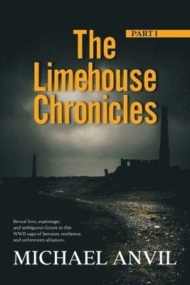 The Limehouse Chronicles: Part 1 1