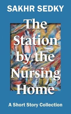 The Station by the Nursing Home 1