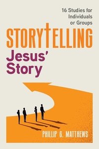 bokomslag Storytelling Jesus' Story