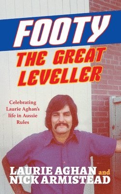 bokomslag Footy The Great Leveller