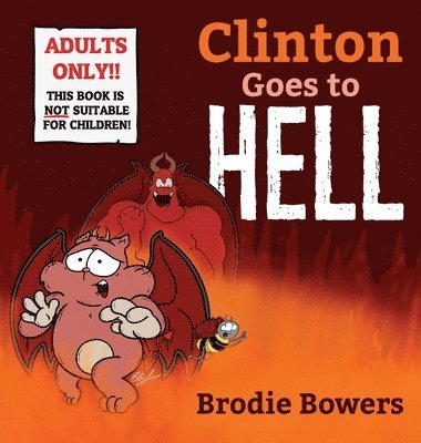 bokomslag Clinton Goes to Hell