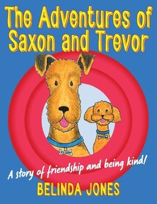 The Adventures of Saxon and Trevor 1