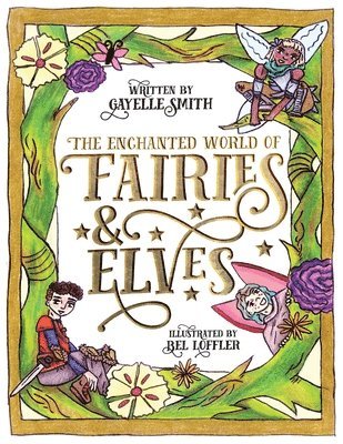 The Enchanted World of Fairies & Elves 1