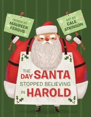 Cale Atkinson - Day Santa Stopped Believing in Harold, Inbunden