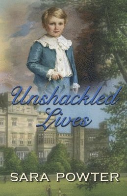 Unshackled Lives 1