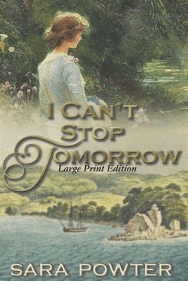 bokomslag I can't Stop Tomorrow: Large Print Edition