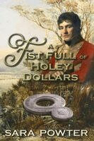 Sara Powter - Fist Full of Holey Dollars, Häftad
