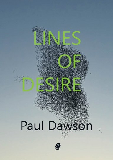 Paul Dawson - Lines of Desire, Häftad