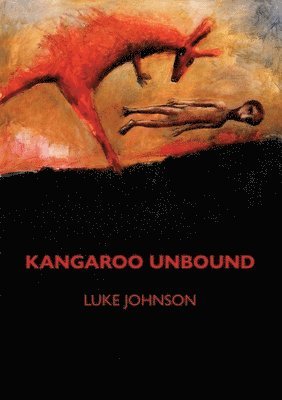 bokomslag Kangaroo Unbound