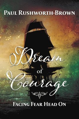 bokomslag Dream of Courage