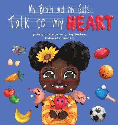 My Brain and My Guts Talk to My Heart