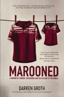 Darren Groth - Marooned: A Memoir of Fandom, Fatherhood, and the Far Side of the World, Häftad. Tillgänglighet: Lägg i varukorg