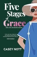 Casey Nott - Five Stages of Grace, Häftad
