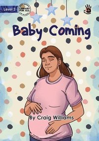 bokomslag Baby Coming - Our Yarning