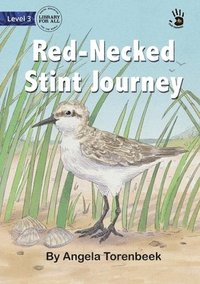 bokomslag Red-Necked Stint Journey - Our Yarning