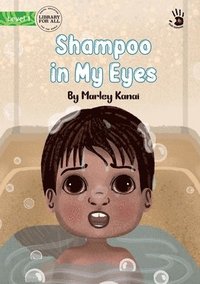 bokomslag Shampoo in My Eyes - Our Yarning