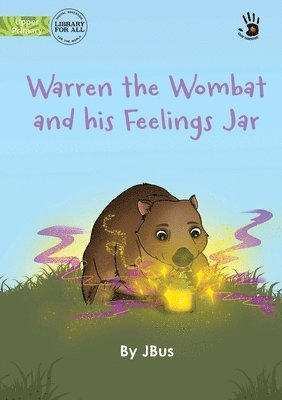 Jbus, JBus - Warren the Wombat and his Feelings Jar - Our Yarning, Häftad