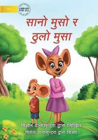 bokomslag Little Mouse and the Big Mice - &#2360;&#2366;&#2344;&#2379; &#2350;&#2369;&#2360;&#2379; &#2352; &#2336;&#2369;&#2354;&#2379; &#2350;&#2369;&#2360;&#2366;