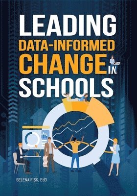 bokomslag Leading Data-Informed Change in Schools