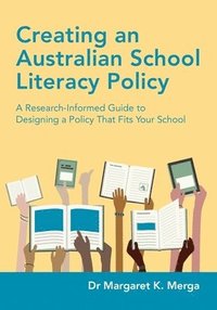 bokomslag Creating an Australian School Literacy Policy