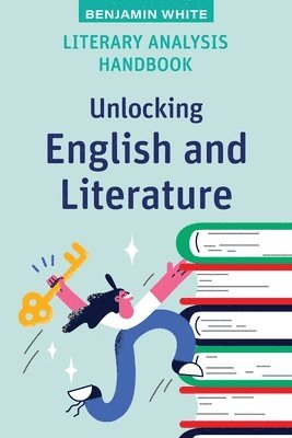 Benjamin White - Literary Analysis Handbook, Häftad