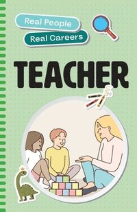 bokomslag Teacher: Real People, Real Careers