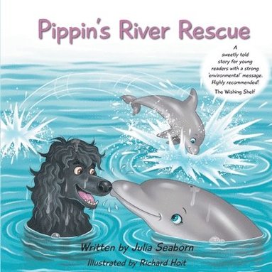 Julia I. Seaborn - Pippin's River Rescue, Häftad