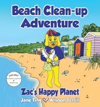bokomslag Beach Clean-Up Adventure: Zac's Happy Planet