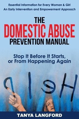 Tanya Langford - Domestic Abuse Prevention Manual, Häftad