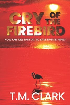 Cry of the Firebird 1