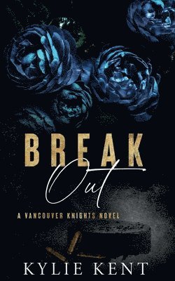 Kylie Kent - Break Out, Häftad