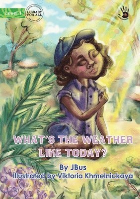 Jessica Wimbus - What's the Weather Like Today? - Our Yarning, Häftad